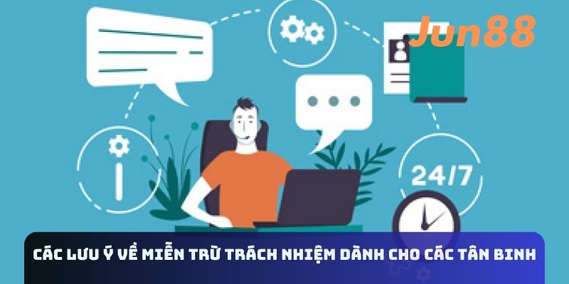 Các lưu ý về miễn trừ trách nhiệm dành cho các tân binh