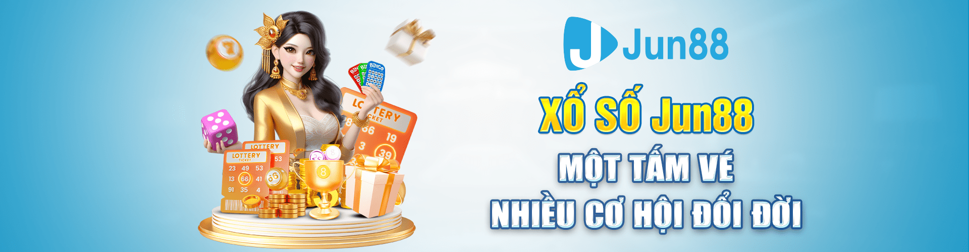 Xổ số Jun88 - Một tấm vé, nhiều cơ hội đổi đời